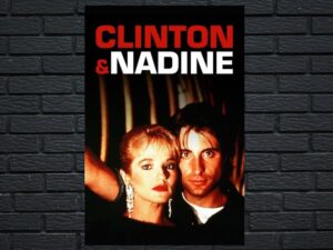 -Clinton and Nadine (1988)-<br>The Original Movie