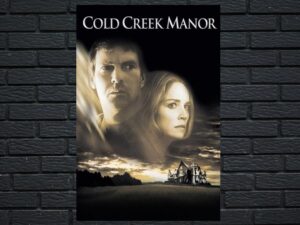 -Cold Creek Manor (2003)-<br>The Original Movie