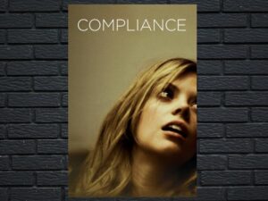 -Compliance (2012)-<br>The Original Movie
