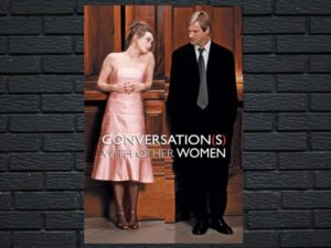 -Conversations with Other Women (2005)-<br>The Original Movie