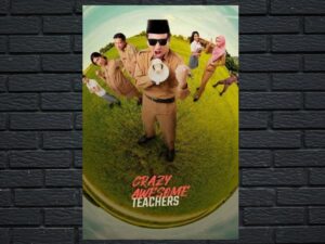 -Crazy Awesome Teachers (SUB) (2020)-<br>The Original Movie