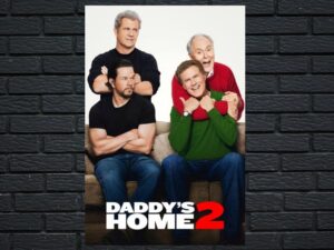 -Daddy s Home 2 (2017)-<br>The Original Movie