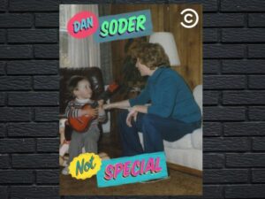 -Dan Soder: Not Special (2016)-<br>The Original Movie