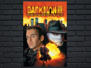 -Darkman III: Die Darkman Die (1996)-<br>The Original Movie