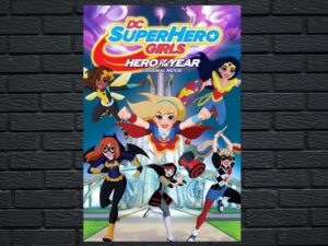 -DC Super Hero Girls: Hero of the Year (2016)-<br>The Original Movie