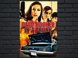 -Dead Hooker in a Trunk (2009)-<br>The Original Movie