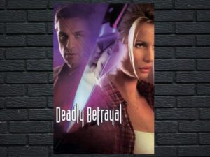 -Deadly Betrayal (2003)-<br>The Original Movie