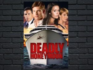 -Deadly Honeymoon (2010)-<br>The Original Movie