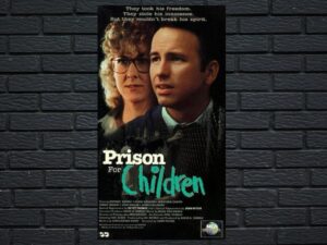 -Prison For Children (1987)-<br>The Original Movie