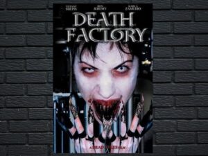 -Death Factory (2002)-<br>The Original Movie