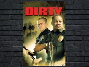 -Dirty (2005)-<br>The Original Movie