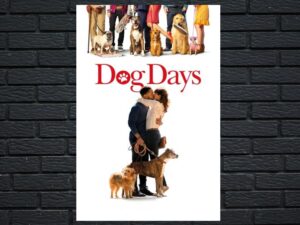-Dog Days (2018)-<br>The Original Movie