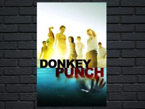 -Donkey Punch (2008)-<br>The Original Movie