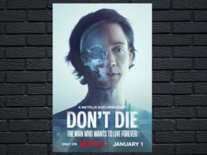 -Dont Die: The Man Who Wants to Live Forever (2018)-<br>The Original Movie
