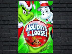 -Dr. Seusss Holidays on the Loose! (2011)-<br>The Original Movie