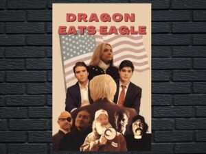 -Dragon Eats Eagle (2022)-<br>The Original Movie