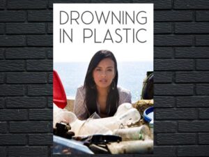 -Drowning in Plastic (2018)-<br>The Original Movie