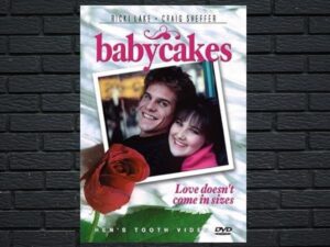 -Babycakes (1989)-<br>The Original Movie