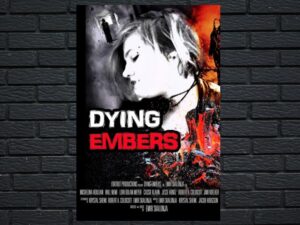 -Dying Embers (2018)-<br>The Original Movie