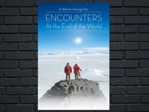 -Encounters at the End of the World (2007)-<br>The Original Movie