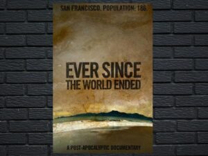 -Ever Since the World Ended (2001)-<br>The Original Movie