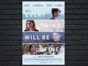 -Every Thing Will Be Fine (2015)-<br>The Original Movie