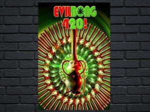 -Evil Bong 420 (2015)-<br>The Original Movie