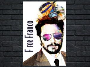 -F for Franco (2016)-<br>The Original Movie