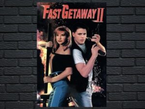-Fast Getaway II (1994)-<br>The Original Movie