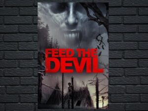 -Feed the Devil (2015)-<br>The Original Movie