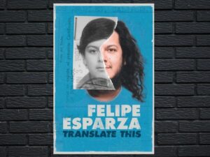 -Felipe Esparza: Translate This (2017)-<br>The Original Movie