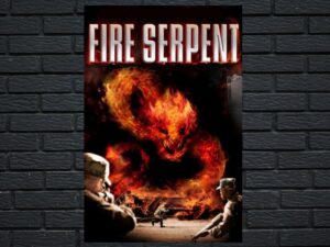 -Fire Serpent (2007)-<br>The Original Movie