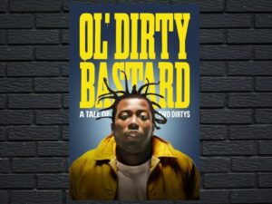 -Ol' Dirty Bastard: A Tale of Two Dirtys (2024)-<br>The Original Movie