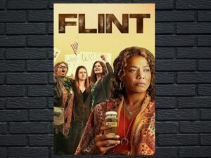 -Flint (2017)-<br>The Original Movie
