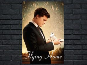 -Flying Home (2014)-<br>The Original Movie