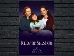 -Follow the Stars Home (2001)-<br>The Original Movie