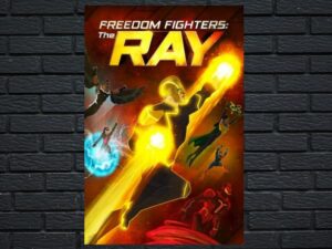-Freedom Fighters: The Ray (2018)-<br>The Original Movie