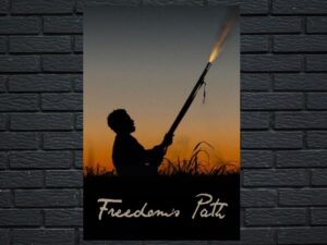 -Freedoms Path (2019)-<br>The Original Movie