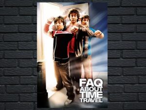 -Frequently Asked Questions About Time Travel (2009)-<br>The Original Movie