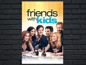 -Friends with Kids (2011)-<br>The Original Movie