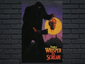 -From a Whisper to a Scream (1987)-<br>The Original Movie