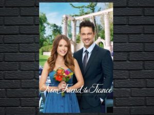 -From Friend to Fiancé (2019)-<br>The Original Movie