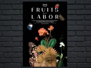 -Fruits of Labor (2021)-<br>The Original Movie