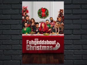 -Fuhgeddabout Christmas (2021)-<br>The Original Movie