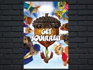 -Get Squirrely (2015)-<br>The Original Movie