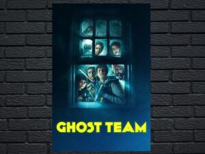 -Ghost Team (2016)-<br>The Original Movie