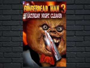 -Gingerdead Man 3: Saturday Night Cleaver (2011)-<br>The Original Movie
