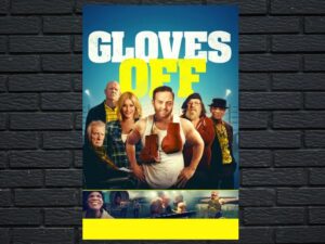 -Gloves Off (2017)-<br>The Original Movie