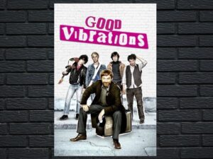 -Good Vibrations (2012)-<br>The Original Movie