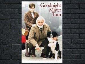 -Goodnight Mister Tom (1998)-<br>The Original Movie